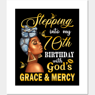 Stepping Into My 70th Birthday With God's Grace & Mercy Bday Posters and Art